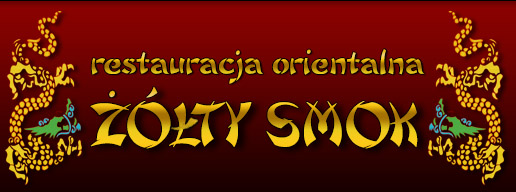 Restauracja orientalna - ŻÓŁTY SMOK - Bielsko-Biała